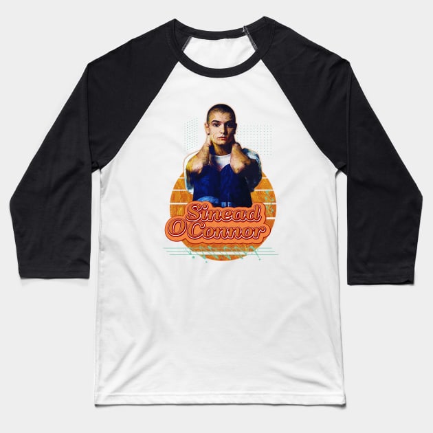 Sinead o'connor // Retro Art Baseball T-Shirt by Nana On Here